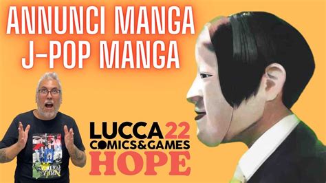 I Migliori Annunci Manga Di J Pop Lucca Comics 2022 Youtube