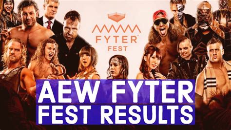Aew Fyter Fest Results Youtube