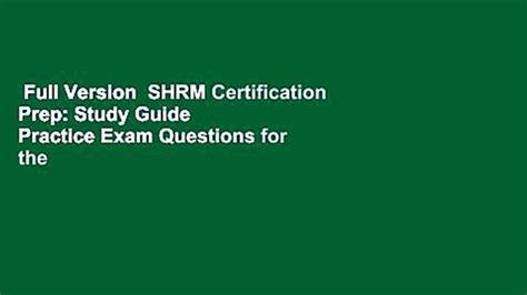Full Version Shrm Certification Prep Study Guide Practice Exam