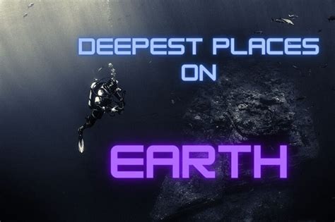 Top 10 Deepest Places On Earth You Should Know Today