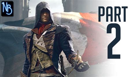Assassin S Creed Unity Walkthrough Part 2 No Commentary YouTube