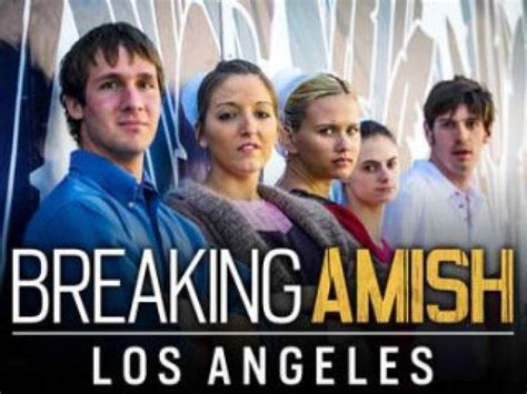 Breaking Amish La Extended Episode Next Episode Air D