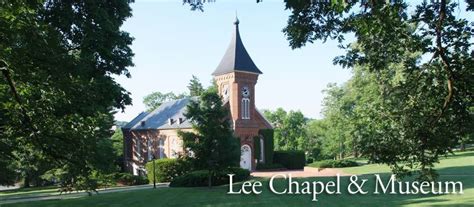 Lee Chapel Was Named A National Historic Landmark In 1961 And Houses