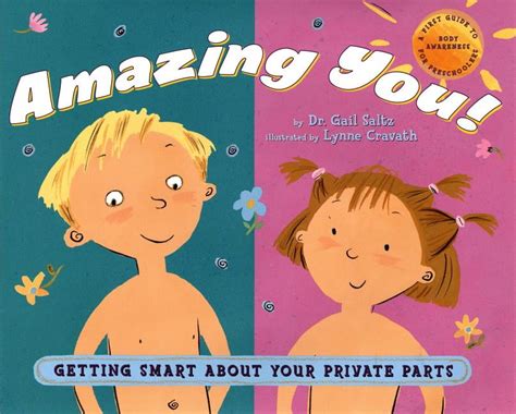 Amazing You Getting Smart About Your Private Parts A First Guide To