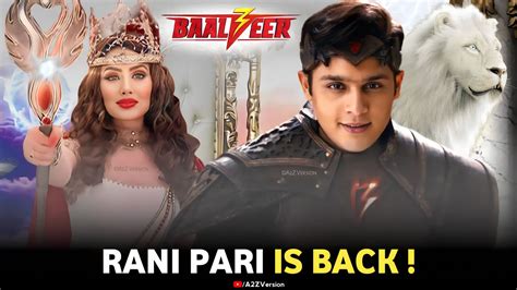 Good News Rani Pari Is Back In Baalveer 3 🔥 Rani Pari Baalveer Season 3 Sudeepa Singh