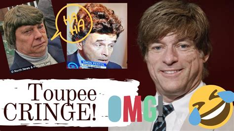 The Absolute Worst Of Toupee Cringe 2020 Worst Wigs In The World