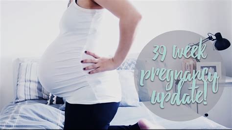 39 Week Pregnancy Update Youtube