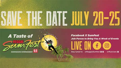 a taste of reggae sumfest july 20 25 live performances july 24 25 on fb ig youtube youtube
