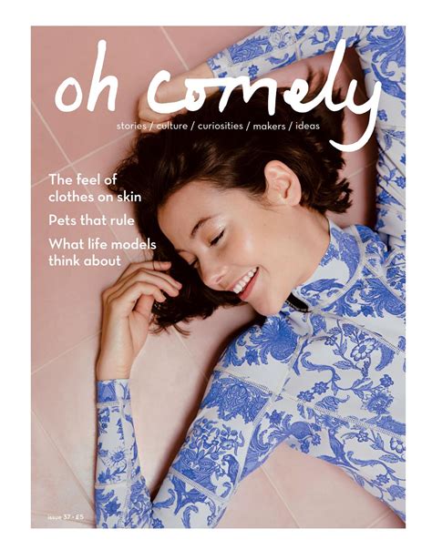 Oh Comely 37 By Oh Comely Magazine Issuu
