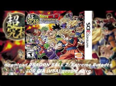 Download and unzip the 7z folder for the version and build you want to play. download DRAGON BALL Z Extreme Butoden 3DS CIA USA google drive - YouTube