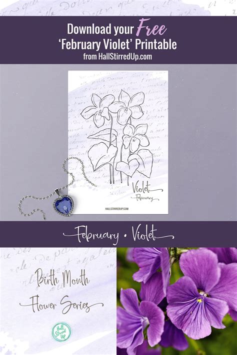 Violet Is Februarys Birth Flower And Includes A Pretty New Printable