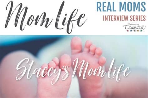 mom life real moms interview series archives ⋆ exploring domesticity