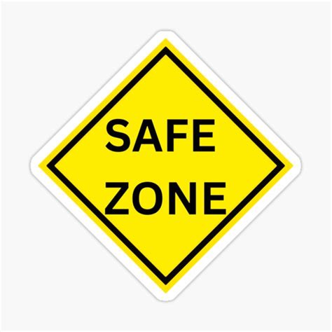 Safe Zone Road Sign Sticker For Sale By Nikolaiart Redbubble