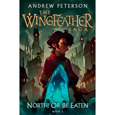 The Wingfeather Saga North Or Be Eaten 2 Hardcover
