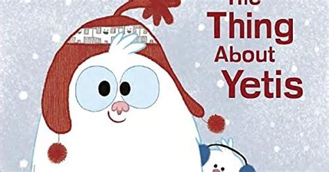 Literary Hoots The Thing About Yetis
