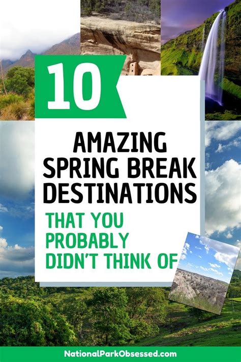 10 Unique Spring Break Destinations That You Probably Didn T Think Of
