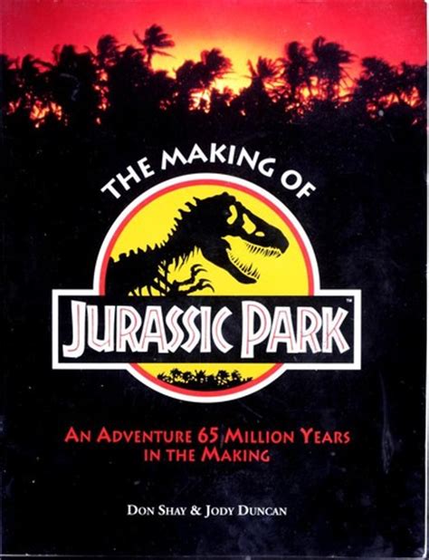 The Making Of Jurassic Park By Don Shay Open Library