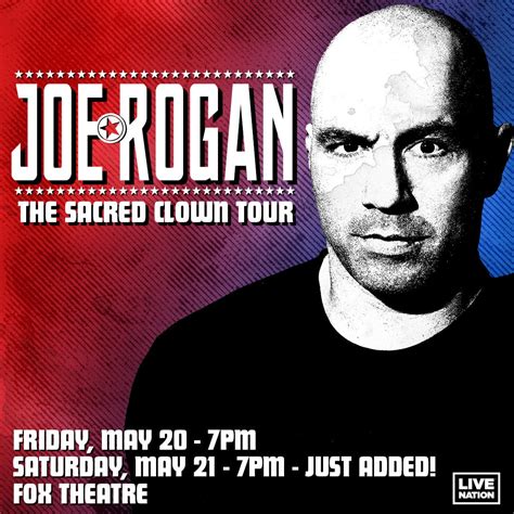 Joe Rogan Adds Second Performance At The Fox Theatre Saturday May 21 313 Presents