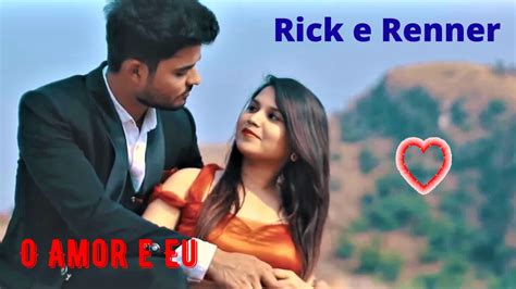Rick e rener 10 anos. O Amor e Eu - Rick e Renner💕♫ - YouTube