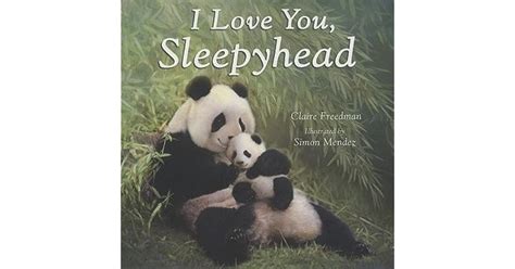 I Love You Sleepyhead By Claire Freedman
