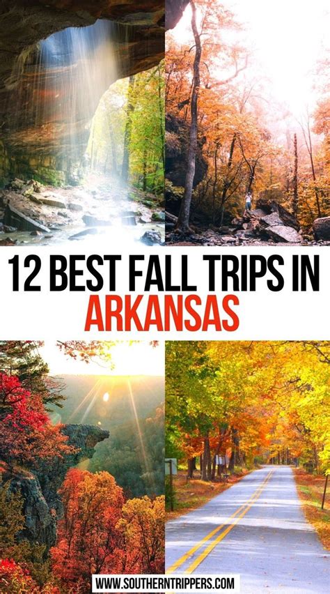 12 Best Fall Trips In Arkansas Arkansas Travel Arkansas Road Trip