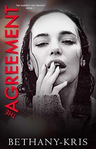 The Agreement Darkest Lies Trilogy Book 1 399 To Free Kindle R