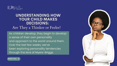 Understanding How Your Child Makes Decisions Are They A Thinker Or