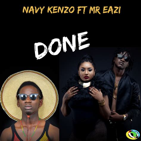 Download Music Mp3 Navy Kenzo Ft Mr Eazi Done