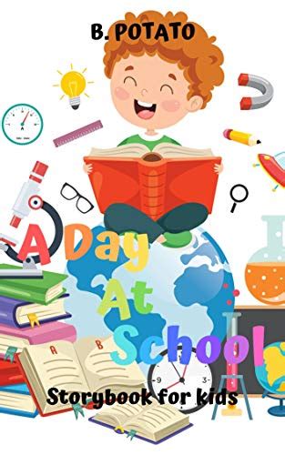 A Day At School Storybook For Kids Story Book For Kids Age