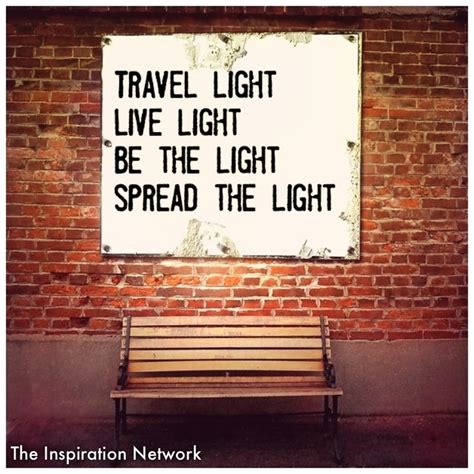 Be The Light Quotes To Live By Quotesgram