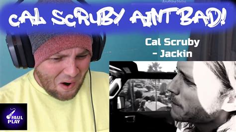 Cal Scruby Jackin Im Diggin His Music Youtube