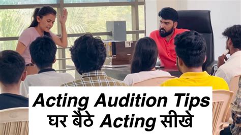 acting audition acting audition tips acting class lets act how to prepare acting