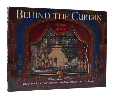 BEHIND THE CURTAIN Hansel and Gretel. Your Own Backstage Tour in Look