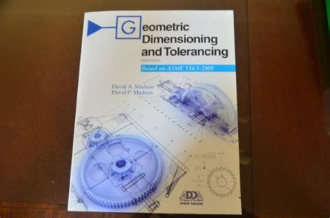 Geometric Dimensioning And Tolerancing Based On Asme Y145 2009