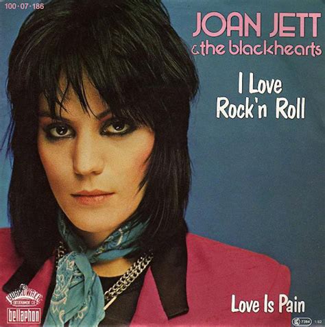 The Number Ones Joan Jett And The Blackhearts “i Love Rock ‘n Roll”