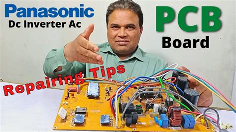 Panasonic Dc Inverter Air Conditioner 15 Ton Pcb Repair Tips Ac Pcb