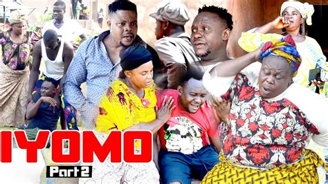 Iyomo Part 2 Latest Benin Movies 2021 Youtube