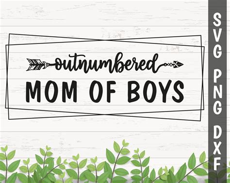 Outnumbered Mom Of Boys Svg Dxf Png Silhouette Quote For Etsy