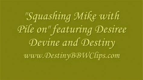 Squashing Mike Wpile On Destinybbw And Friends Fetish Clips Clips4sale