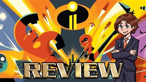 Incredibles 2 Review ~ Worth The Fourteen Year Wait The One And Only C
