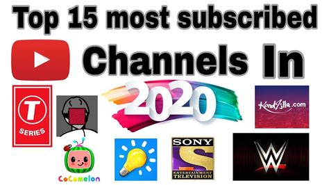 Top 15 Most Subscribed Youtube Channels In 2020 Youtube