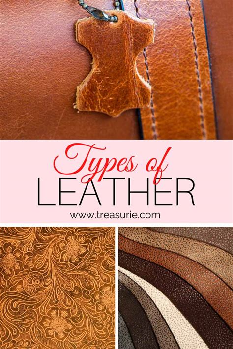Types Of Leather And Leather Quality Buying Guide Treasurie