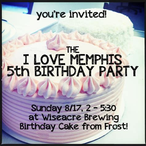 Happy Birthday I Love Memphis Come Party With Me I Love Memphis