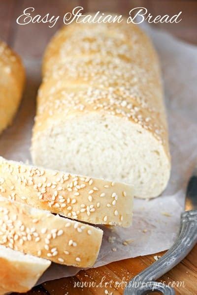 Easy Italian Bread Lets Dish Recipes