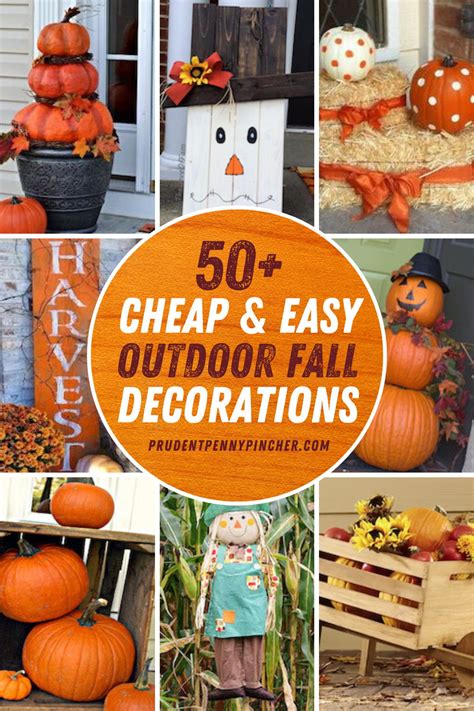 100 Cheap And Easy Diy Outdoor Fall Decorations Prudent Penny Pincher