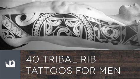40 Tribal Rib Tattoos For Men Youtube