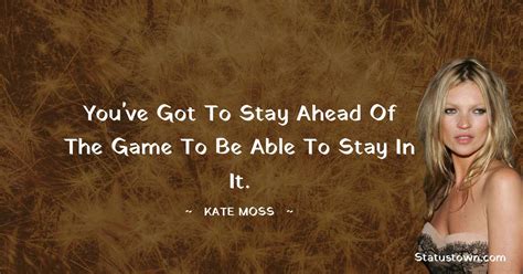 30 Best Kate Moss Quotes