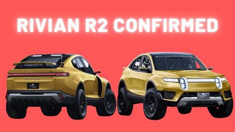 Rivian R2 Vehicles Confirmed Youtube