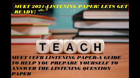 Hari ini madam kongsi berkenaan muet listening test. MUET CEFR LISTENING -A GUIDE TO HELP YOU PREPARE YOURSELF ...