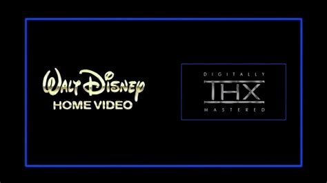 Walt Disney Home Video And Thx Digitally Mastered Filmed Version Youtube